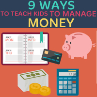 9 ways to teach kids to manage money [infographic]